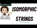 Isomorphic Strings Simple Thought Process Leetcode 205 LinkedIn codestorywithMIK