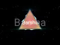 barsha remix