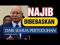 YAHU!! NAJIB RAZAK DIBEBASKAN DARI PENJARA OLEH MAHKAMAH