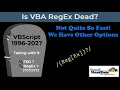Is RegEx Truly Dead in VBA Because VBScript is Being Deprecated