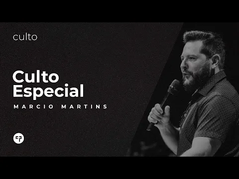 Download MP3 Culto Especial - Pastor Marcio Martins (Manhã) // 19/05/2024