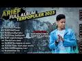Lagu Sakitnya Hatiku - Arief Putra || Full Album Arief Terpopuler 2023