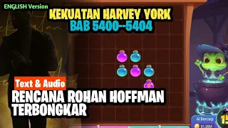 harvey york membongkar rencana licik rohan hoffman magic chess bb 5400 5404