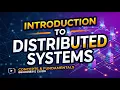 Introduction to Distributed Systems in short
