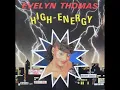 Evelyn Thomas - High Energy  (Radio Version)