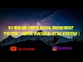 Download Lagu DJ BUKAN CINTA BIASA TIKTOK BREAKBEAT { CINTAKU BUKAN DI ATAS KERTAS } BYRA Production