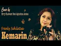 Download Lagu Franky Sahilatua - KEMARIN - Cover by Erry Kuswari Feat Agustina Astan