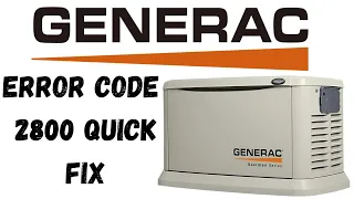 ⚡ Generac Error Code 2800 Fix