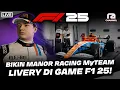 KAYAK MAIN PUZZLE! LIVERY TAHAP AKHIR MANOR SUSUN SATU-SATU!😱 Pt.3 - F1® 25 Live (PC) Indonesia