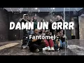 Download Lagu Damn Un Grrr | Fantomel | Dance Choreography