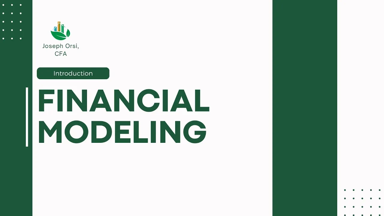 Financial Modeling Introduction Joseph Orsi, CFA