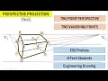 Perspective Projection Two Point Perspective Part 2 Engineering Drawing