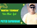 Download Lagu PIETER SAPARUANE _ \