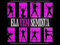 Ela Vem Seminua