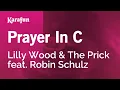 Download Lagu Prayer In C - Lilly Wood \u0026 The Prick \u0026 Robin Schulz | Karaoke Version | KaraFun