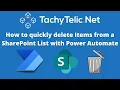 How to quickly delete items from a SharePoint list with Power Automate using the Batch API