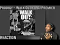 Lagu GOAT! Prodigy - Walk Out ft. DJ Premier (Official Music Video) REACTION!