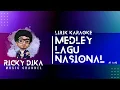 Download Lagu LIRIK KARAOKE MEDLEY LAGU NASIONAL  #1 \u0026 #2