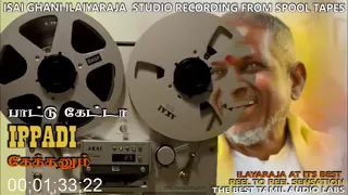 vaa vennila teac spool ilayaraja janaki mella thirantha kadavu