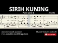 Download Lagu not balok sirih kuning - tutorial piano level 3 - notbalok lagu betawi - sirih kuning