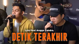 Download DETIK TERAKHIR - LYLA FT. ANGGA CANDRA (KOLABORASI) MP3