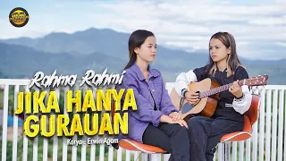 rahma rahmi jika hanya gurauan official music video new acoustic version