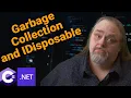 Garbage Collector and IDisposable Coding Shorts 110