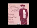 Stephanie Mills - Never Knew Love Like This Before (David Kust Extended Remix)