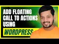 How to Add Floating Call to Action Buttons in Wordpress