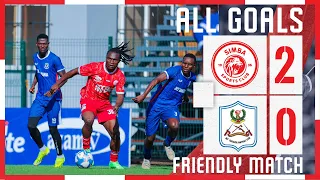 MAGOLI YOTE SIMBA SC 2 VS JKT TANZANIA 0 MECHI YA KIRAFIKI 