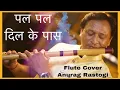 Download Lagu Pal Pal Dil Ke Paas l Lyrical Video l Flute Music l Anurag Rastogi l