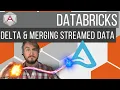 Advancing Spark - Delta Merging with Structured Streaming Data