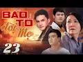 Download Lagu BÃO TỐ ĐỜI MẸ Tập 23 | Phim Truyền Hình Việt Nam Hay Mới Nhất | Phim Truyện Việt Nam 2025 | HTV