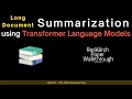 Extractive Abstractive Summarization with Transformer Language Models Research Paper Walkthrough