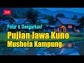 Download Lagu Bikin Tenang! Pujian Jawa Kuno Sakwise Adzan di Kampung Halaman