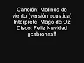 Mägo de Oz - Molinos de viento (versión acústica)