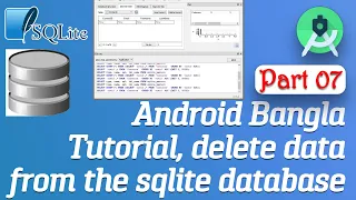 Android Bangla Tutorial Part 07 delete data from the sqlite database android SQLite Database