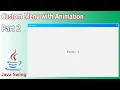 Java Swing - Custom Menu with Animation Part 2