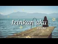 Download Lagu Virzha - Izinkan aku (Lirik)