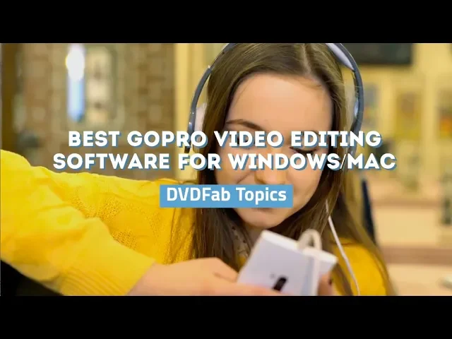 Best Gopro Video Editing Software For Windows Mac