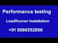 Performance Testing LoadRunner Installation 91 8886552866
