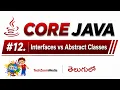 Interfaces vs Abstract Classes in Java Core Java Telugu Java Tutorial in Telugu