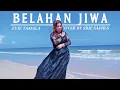 Download Lagu Evie Tamala - Belahan Jiwa || Cover by Srie Safira