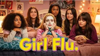 Girl Flu Full Movie Comedy Drama Coming Of Age  Girl Flu Full Movie Comedy Drama Coming Of Age