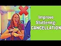 How to STOP STUTTERING Practice Exercises - CANCELLATION
