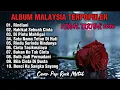 Lagu Album Malaysia Terpopuler || Lagu Jiwang era 90 an ✅ Viral Tiktok 2026