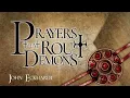 Prayers that Rout Demons John Eckhardt Spiritual Awakening