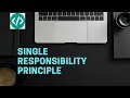 SOLID Single responsibility principle SRP made easy