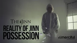 The Reality Of Jinn Possession