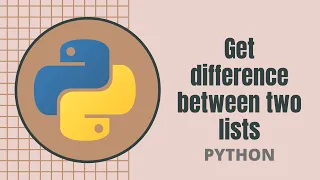 Python Get difference between two lists